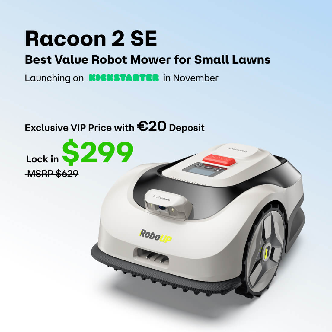 RoboUP Raccoon 2 SE – Dépôt VIP (20 €)